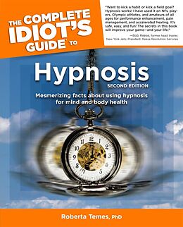 eBook (epub) Complete Idiot's Guide to Hypnosis, 2nd Edition de Ph.D. Roberta Temes