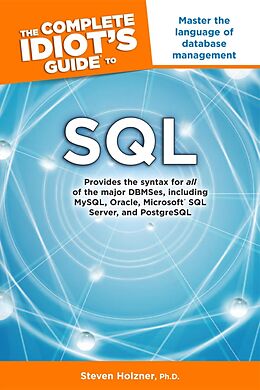 eBook (epub) Complete Idiot's Guide to SQL de Ph.D. Steven Holzner