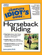 eBook (epub) Complete Idiot's Guide to Horseback Riding de Jessica Jahiel