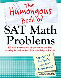 eBook (epub) Humongous Book of SAT Math Problems de W. Michael Kelley