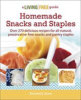 eBook (epub) Homemade Snacks and Staples de Kimberly Aime