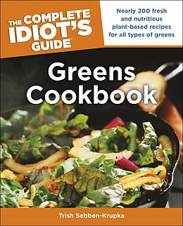 eBook (epub) Complete Idiot's Guide Greens Cookbook de Trish Sebben-Krupka