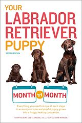 eBook (epub) Your Labrador Retriever Puppy Month by Month, 2nd Edition de Terry Albert, Debra Eldredge DVM, Don Ironside