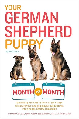 eBook (epub) Your German Shepherd Puppy Month by Month, 2nd Edition de Liz Palika, Terry Albert, Debra Eldredge DVM