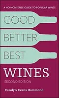 E-Book (epub) Good, Better, Best Wines, 2nd Edition von Carolyn Evans Hammond