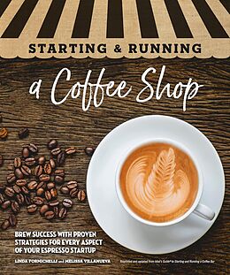 eBook (epub) Starting &amp; Running a Coffee Shop de Linda Formichelli, Melissa Villanueva