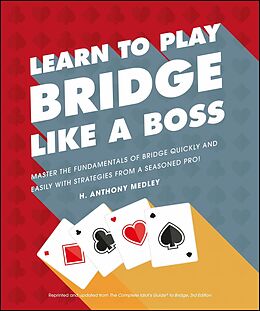 eBook (epub) Learn to Play Bridge Like a Boss de H. Anthony Medley