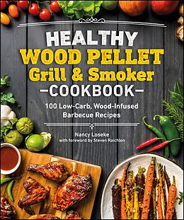 eBook (epub) Healthy Wood Pellet Grill &amp; Smoker Cookbook de Nancy Loseke