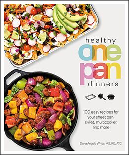 eBook (epub) Healthy One Pan Dinners de Dana Angelo White