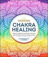 eBook (epub) Chakra Healing de Ph.D. Betsy Rippentrop, Eve Adamson