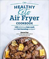 eBook (epub) Healthy Keto Air Fryer Cookbook de Aaron Day