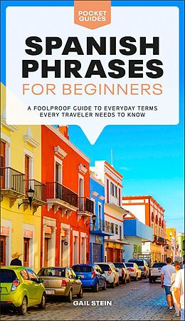 E-Book (epub) Spanish Phrases for Beginners von Gail Stein