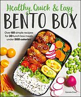 eBook (epub) Healthy, Quick &amp; Easy Bento Box de Ophelia Chien