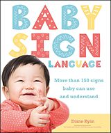 eBook (epub) Baby Sign Language de Diane Ryan