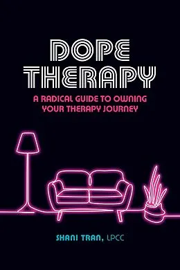 E-Book (epub) Dope Therapy von Shani Tran