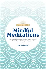 eBook (epub) Mindful Meditations de Susan Gregg