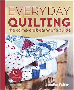 eBook (epub) Everyday Quilting de Jennifer Fulton