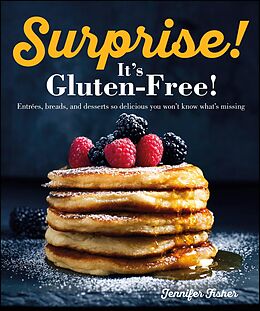 E-Book (epub) Surprise! It's Gluten Free! von Jennifer Fisher