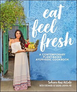 E-Book (epub) Eat Feel Fresh von Sahara Rose Ketabi