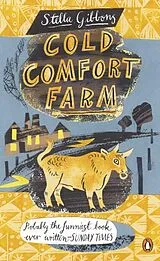 Kartonierter Einband Cold Comfort Farm, English edition von Stella Gibbons
