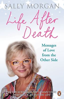 Couverture cartonnée Life After Death: Messages of Love from the Other Side de Sally Morgan