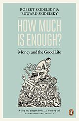 Poche format B How Much is Enough? de Robert Skidelsky, Edward Skidelsky