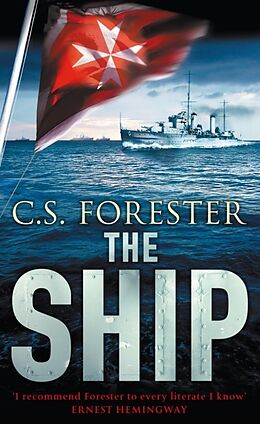 Kartonierter Einband The Ship von C.S. Forester