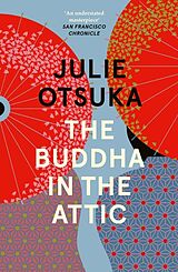 Kartonierter Einband The Buddha in the Attic von Julie Otsuka