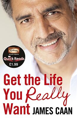 E-Book (epub) Get the Life You Really Want (Quick Reads) von James Caan