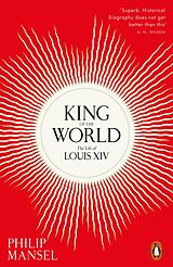 eBook (epub) King of the World de Philip Mansel