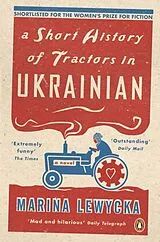 Kartonierter Einband A Short History of Tractors in Ukrainian von Marina Lewycka