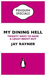 eBook (epub) My Dining Hell de Jay Rayner