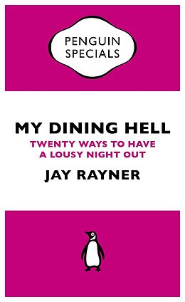 eBook (epub) My Dining Hell de Jay Rayner