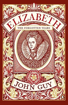 Kartonierter Einband Elizabeth von John Guy