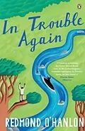 E-Book (epub) In Trouble Again von Redmond O'Hanlon