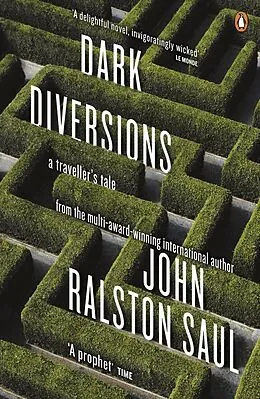 E-Book (epub) Dark Diversions von John Ralston Saul