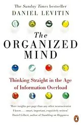 Kartonierter Einband The Organized Mind von Daniel J. Levitin