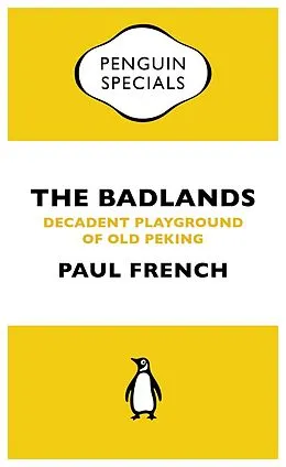 E-Book (epub) Badlands (Penguin Special) von Paul French