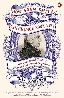 E-Book (epub) How Adam Smith Can Change Your Life von Russ Roberts