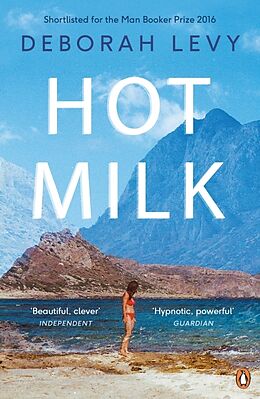 Kartonierter Einband Hot Milk von Deborah Levy