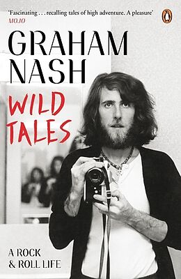 Kartonierter Einband Wild Tales von Graham Nash