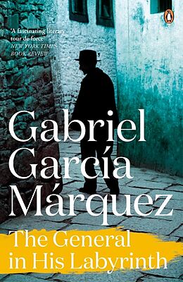 Kartonierter Einband The General in His Labyrinth von Gabriel Garcia Marquez
