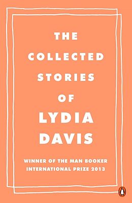 Kartonierter Einband The Collected Stories of Lydia Davis von Lydia Davis