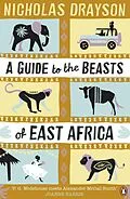 E-Book (epub) Guide to the Beasts of East Africa von Nicholas Drayson