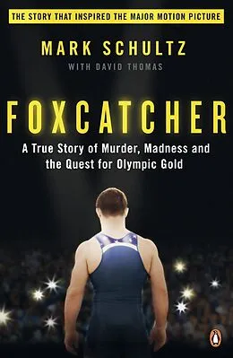 E-Book (epub) Foxcatcher von Mark Schultz, David Thomas