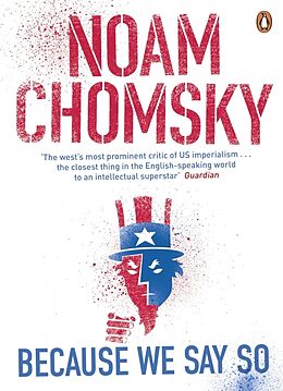 Couverture cartonnée Because We Say So de Noam Chomsky