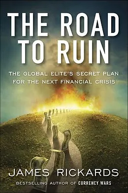E-Book (epub) Road to Ruin von James Rickards