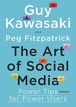 E-Book (epub) Art of Social Media von Guy Kawasaki