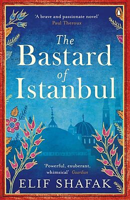 Kartonierter Einband The Bastard of Istanbul von Elif Shafak