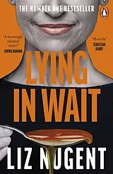 Kartonierter Einband (Kt) Lying in Wait von Liz Nugent